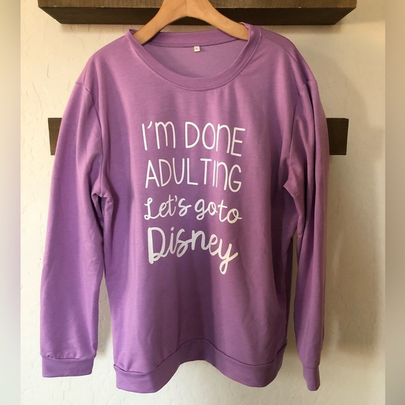 Disney theme Crewneck|”I’m done adulting let’s go to Disney”, Size XL•••Lilac - Picture 2 of 11